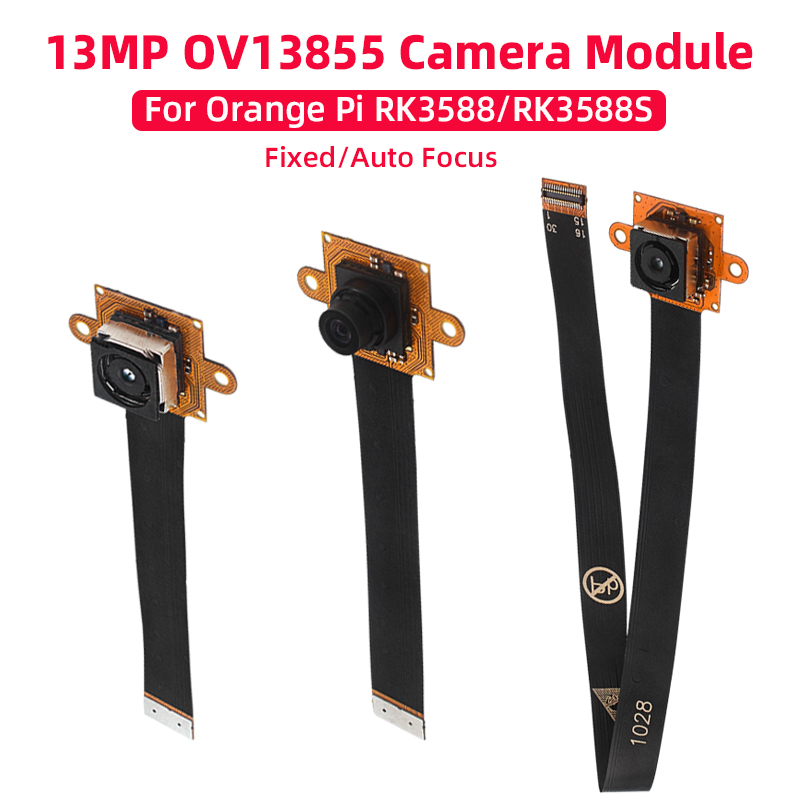 Orange Pi 5 Max Rk3588 - オレンジパイ用13MPカメラ OV13855センサー MIPI CSIウェブカメラ オプション固定/オートフォーカスAF RK3588